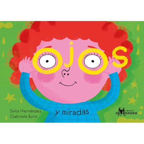 OJOS Y MIRADAS - SIXTA HERNANDEZ - GABRIELA BURIN
