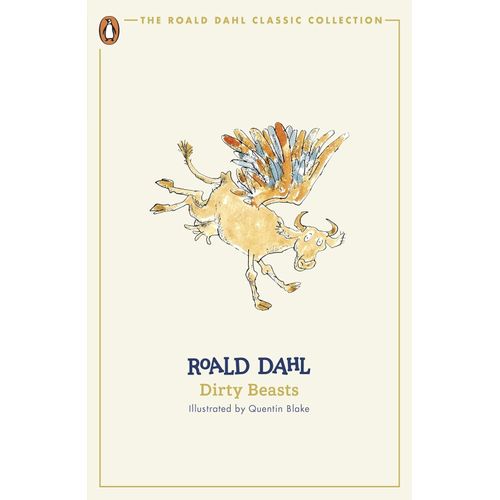 DIRTY BEAST - THE ROALD DAHL CLASSIC COLLECTION
