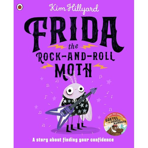 FRIDA THE ROCK-AND-ROLL MOTH - - A STORY ABOUT FINDING YOUR