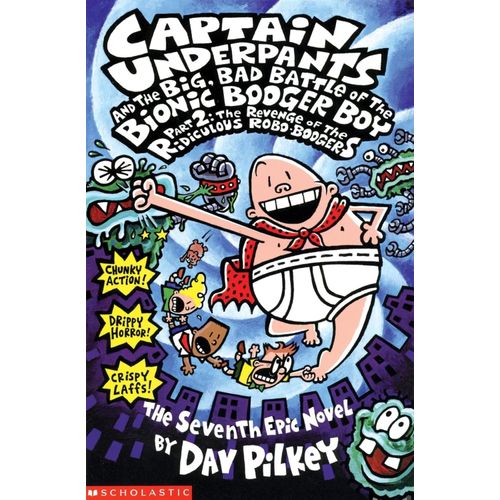 CAPTAIN UNDERPANTS AND THE BIG, BAD BATTLE OF THE BIONIC BOO