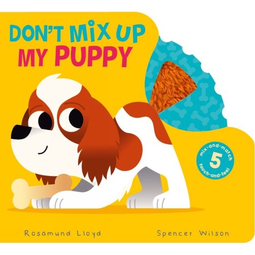 DON'T MIX UP MY PUPPY! - ROSAMUND LLOYD - WILSON SPENCER