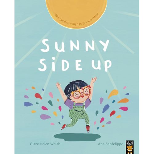 SUNNY SIDE UP - CLARE HELEN WELSH - ANA SANFELIPPO