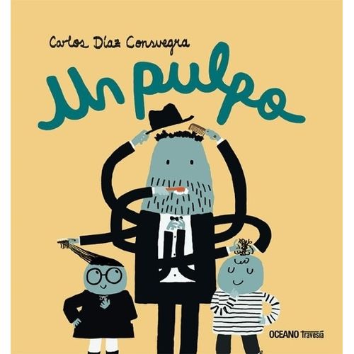 UN PULPO - CARLOS DIAZ CONSUEGRA