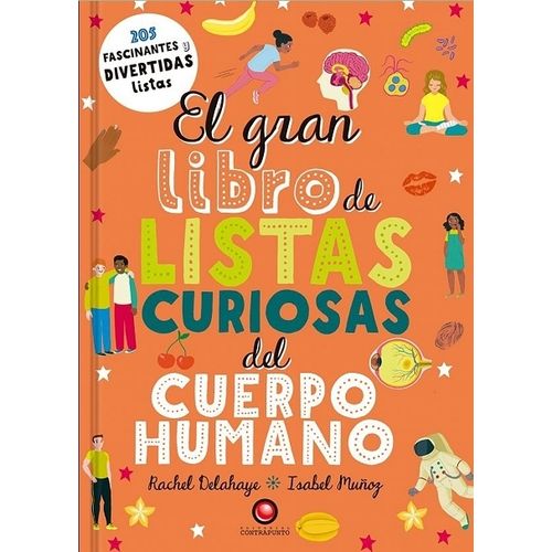 EL GRAN LIBRO DE LISTAS CURIOSAS DEL CUERPO HUMANO - DELAHAY