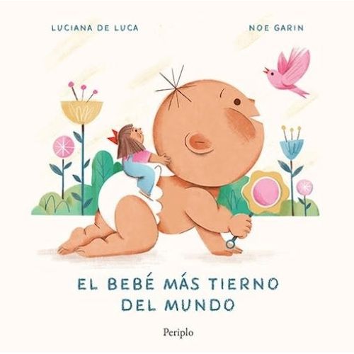 EL BEBE MAS TIERNO DEL MUNDO - LUCIANA DE LUCA - NOE GARIN EL BEBE MAS TIERNO DEL MUNDO - LUCIANA DE LUCA - NOE GARIN