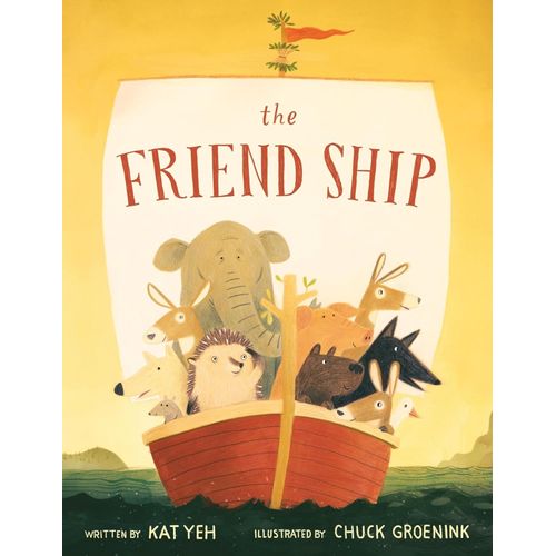 THE FRIEND SHIP - KAT YEH - CHUCK GROENINK