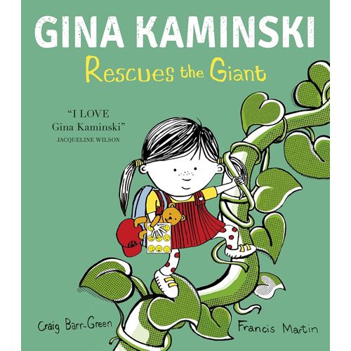 GINA KAMINSKI RESCUES THE GIANT - CRAIG BARR-GREEN