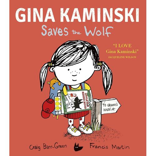 GINA KAMINSKI SAVES THE WOLF - CRAIG BARR-GREEN
