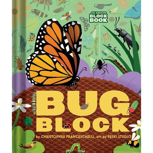 BUGBLOCK - AN ABRAMS BLOCK BOOK