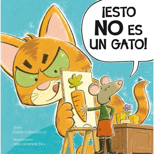 ESTO NO ES UN GATO ! - DAVID LAROCHELLE