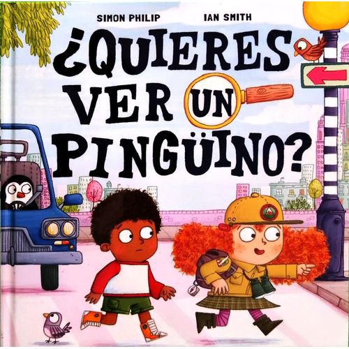 ¿QUIERES VER UN PINGÜINO? - SIMON PHILIP ¿QUIERES VER UN PINGÜINO? - SIMON PHILIP