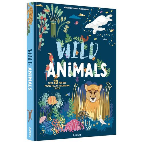 WILD ANIMALS - BENEDICTE LE LOARER - PAULA MCGLOIN