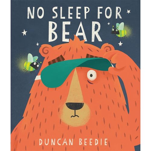 NO SLEEP FOR BEAR - DUNCAN BEEDIE
