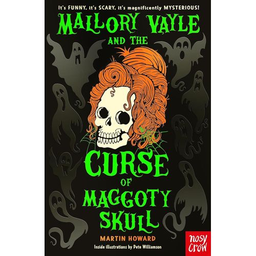 MALLORY VAYLE AND THE CURSE OF MAGOTTY SKULL - PETE WILLIAMS