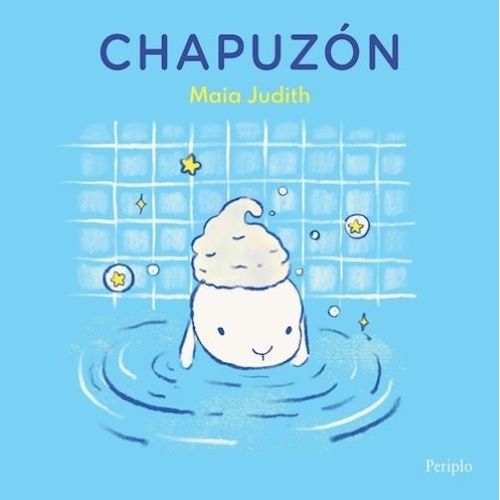 CHAPUZON - MAIA JUDITH