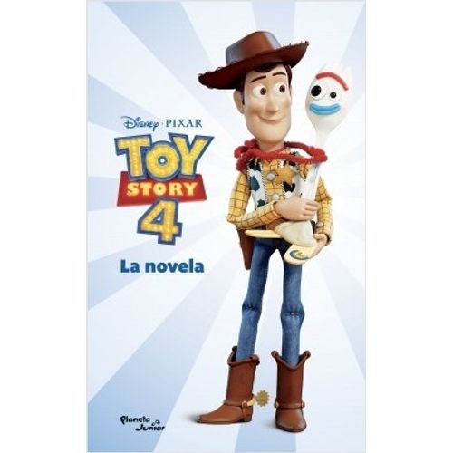 LIBRO TOY STORY 4 - LA NOVELA - DISNEY