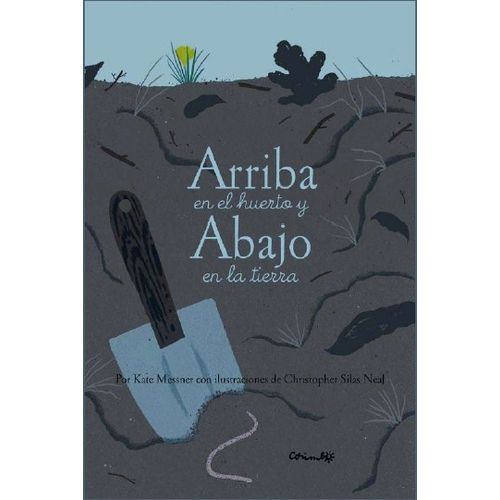 ARRIBA EN EL HUERTO Y ABAJO EN LA TIERRA ARRIBA EN EL HUERTO Y ABAJO EN LA TIERRA