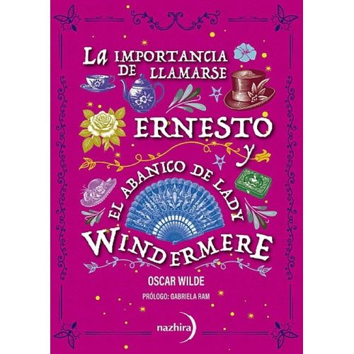 LA IMPORTANCIA DE LLAMARSE ERNESTO  EL ABANICO - OSCAR WILDE