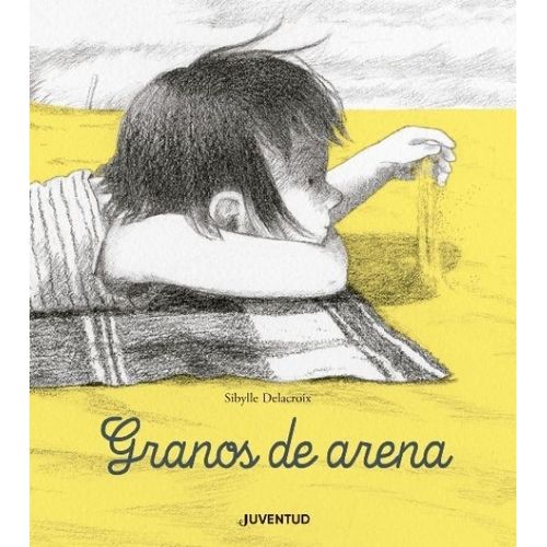 GRANOS DE ARENA - SIBYLLE DELACROIX