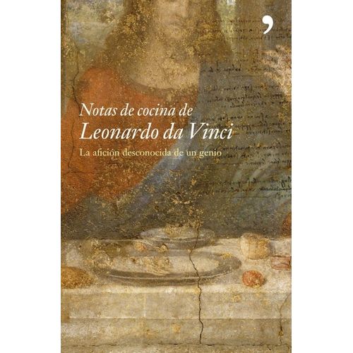 NOTAS DE COCINA DE LEONARDO DA VINCI