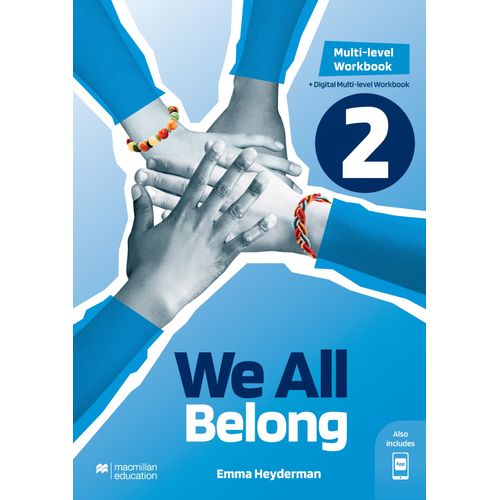 WE ALL BELONG 2 - WORKBOOK + DIGITAL WORKBOOK PACK MULTI LEV