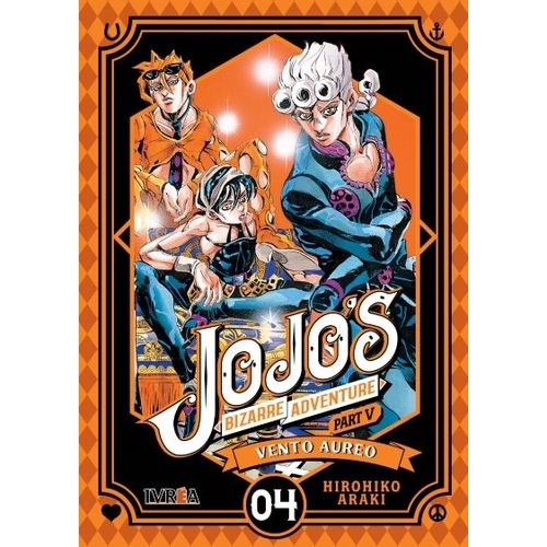 JOJO'S BIZARRE ADVENTURE PARTE 5 - VENTO AUREO 4 - HIROHIKO