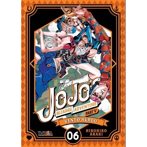 JOJO'S BIZARRE ADVENTURE PARTE 5 - VENTO AUREO 6 - HIROHIKO