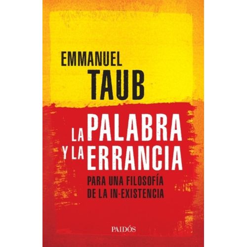 LIBRO LA PALABRA Y LA ERRANCIA - EMMANUEL TAUB