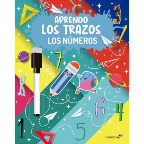 LOS NUMEROS - APRENDO LOS TRAZOS LOS NUMEROS - APRENDO LOS TRAZOS