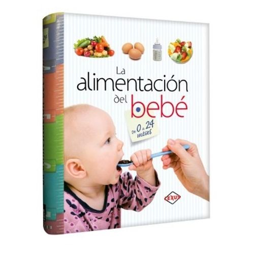 LA ALIMENTACIÓN DEL BEBE DE 0 A 24 MESES