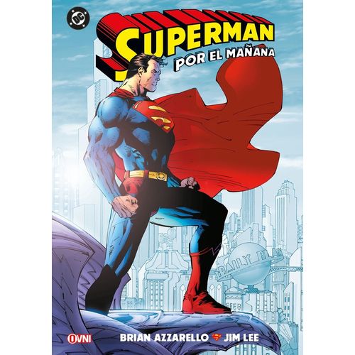 SUPERMAN - POR EL MAÑANA - BRIAN AZZARELLO