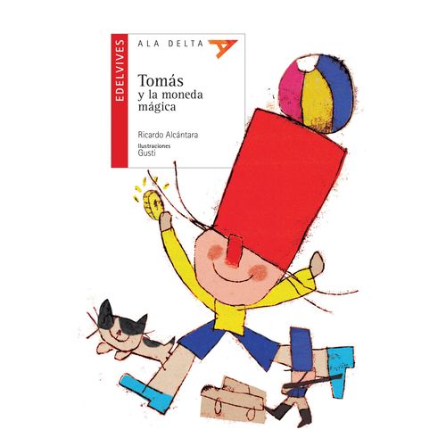 TOMAS Y LA MONEDA MAGICA - ALA DELTA ROJA TOMAS Y LA MONEDA MAGICA - ALA DELTA ROJA