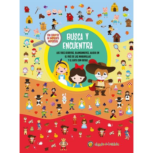 BUSCA Y ENCUENTRA - LOS 3 CERDITOS, BLANCANIEVES, ALICIA EN