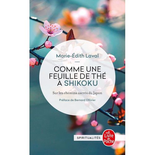 COMME UNE FEUILLE DE THE A SHIKOKU - MARIE-EDITH LAVAL