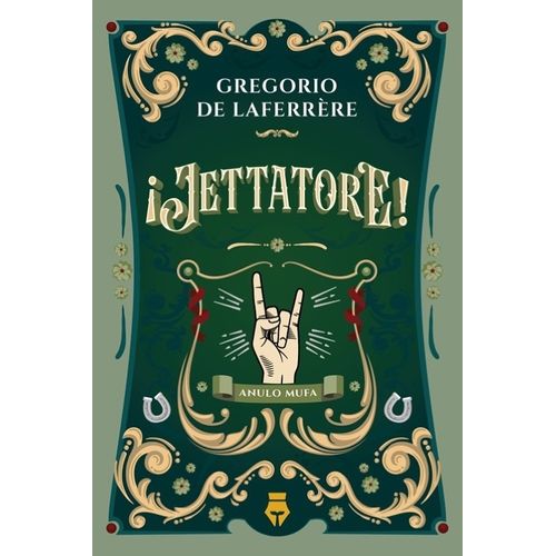 JETTATORE ! - GREGORIO DE LAFERRERE