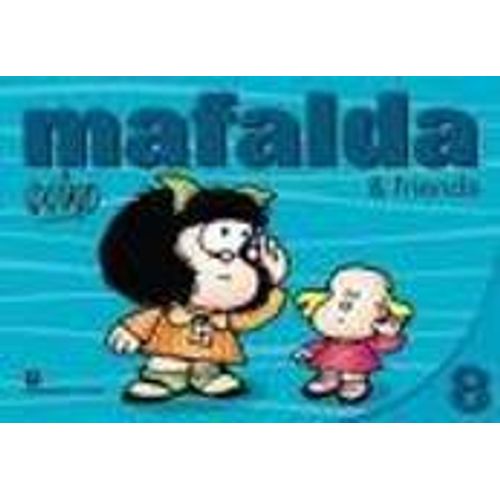 MAFALDA & FRIENDS 8