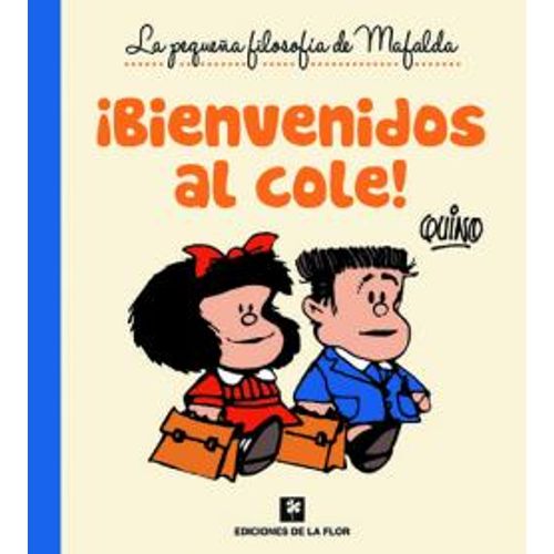 ¡BIENVENIDOS AL COLE! MAFALDA