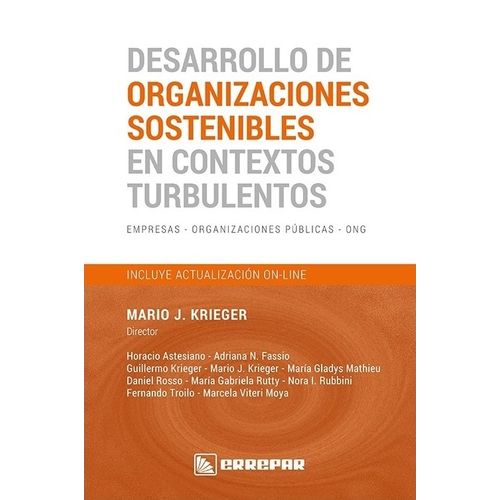 DESARROLLO DE ORGANIZACIONES SOSTENIBLES EN CONTEXTOS TURBUL