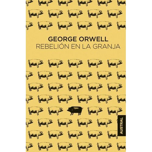 REBELION EN LA GRANJA - GEORGE ORWELL