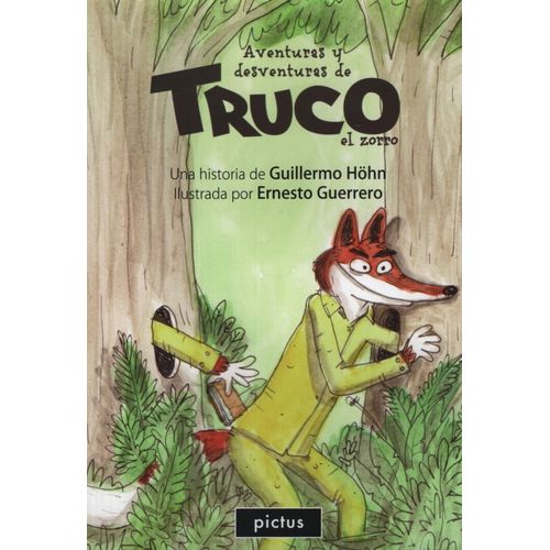 AVENTURAS Y DESVENTURAS DE TRUCO, EL ZORRO - LECTOSFERA