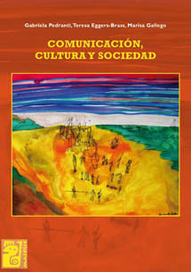 COMUNICACION, CULTURA Y SOCIEDAD - TERESA EGGERS BRASS