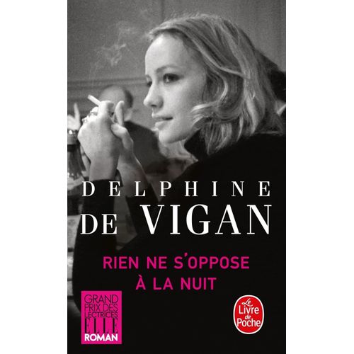RIEN NE S'OPPOSE A LA NUIT - DELPHINE DE VIGAN