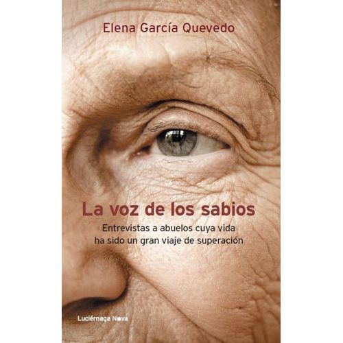 LA VOZ DE LOS SABIOS - ELENA GARCIA QUEVEDO