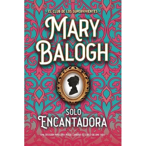 SOLO ENCANTADORA - EL CLUB DE LOS SUPERVIVIENTES 4 - MARY BA