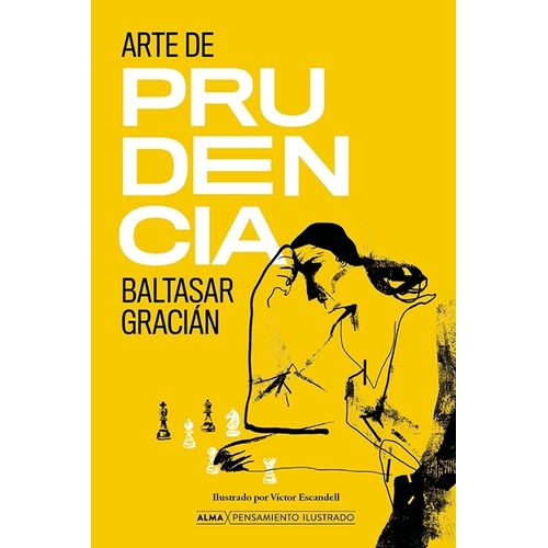 ARTE DE PRUDENCIA - BALTASAR GRACIAN - VICTOR SCANDELL