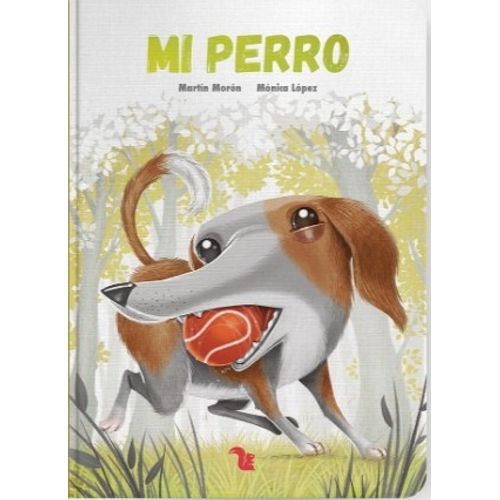 MI PERRO - COLECCION MIS MASCOTAS - AZ