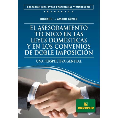 EL ASESORAMIENTO TECNICO EN LAS LEYES DOMESTICAS Y EN LOS CO