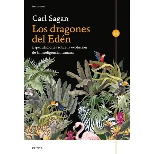LOS DRAGONES DEL EDEN - CARL SAGAN