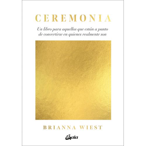 CEREMONIA - BRIANNA WIEST