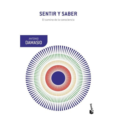 SENTIR Y SABER - ANTONIO DAMASIO